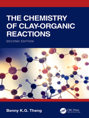cover image of The Chemistry of Clay-Organic Reactions